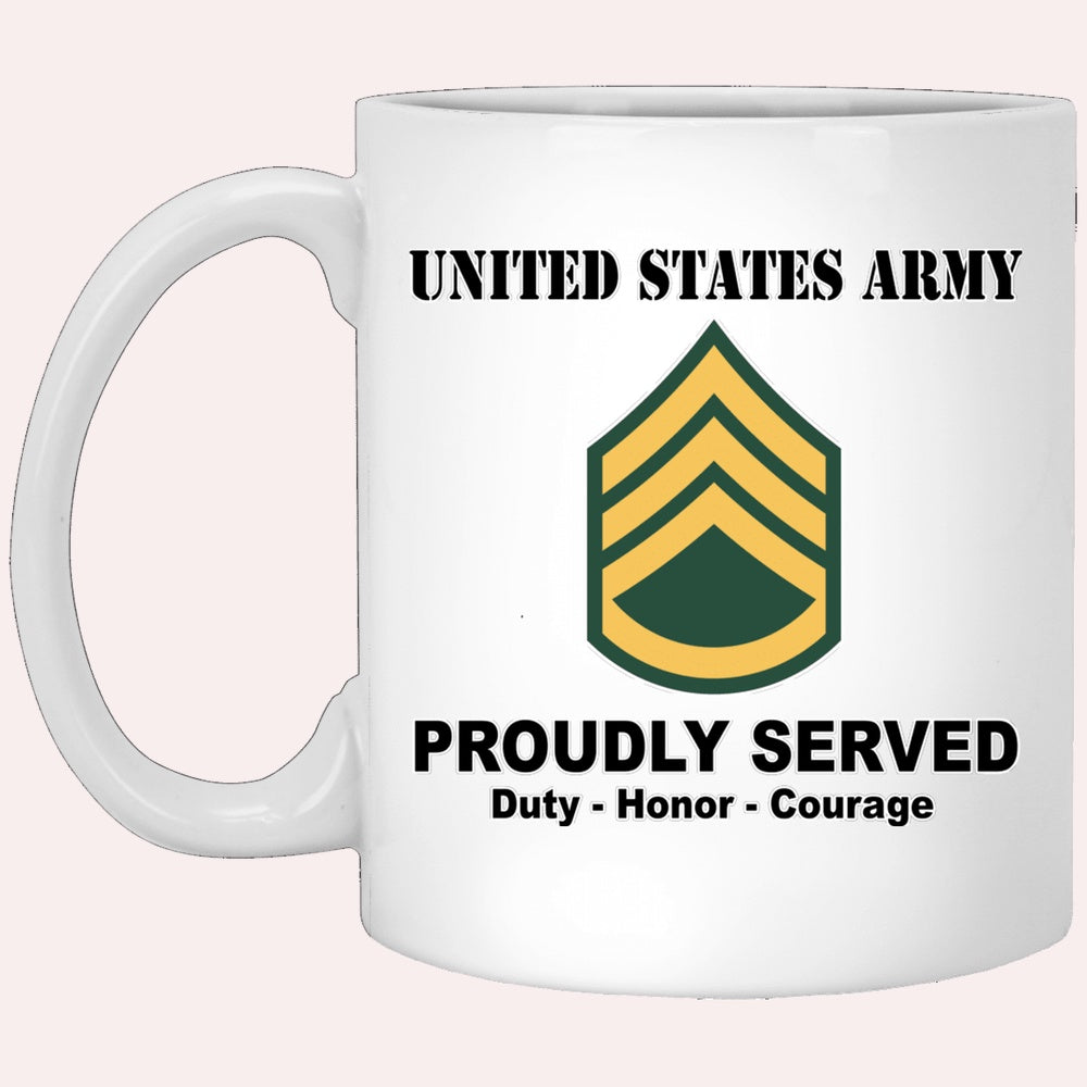 Us Army Mug, Veterans Mug, US Army E6 Staff Sergeant E6 SSG Noncommissioned Officer Ranks White Coffee Mug