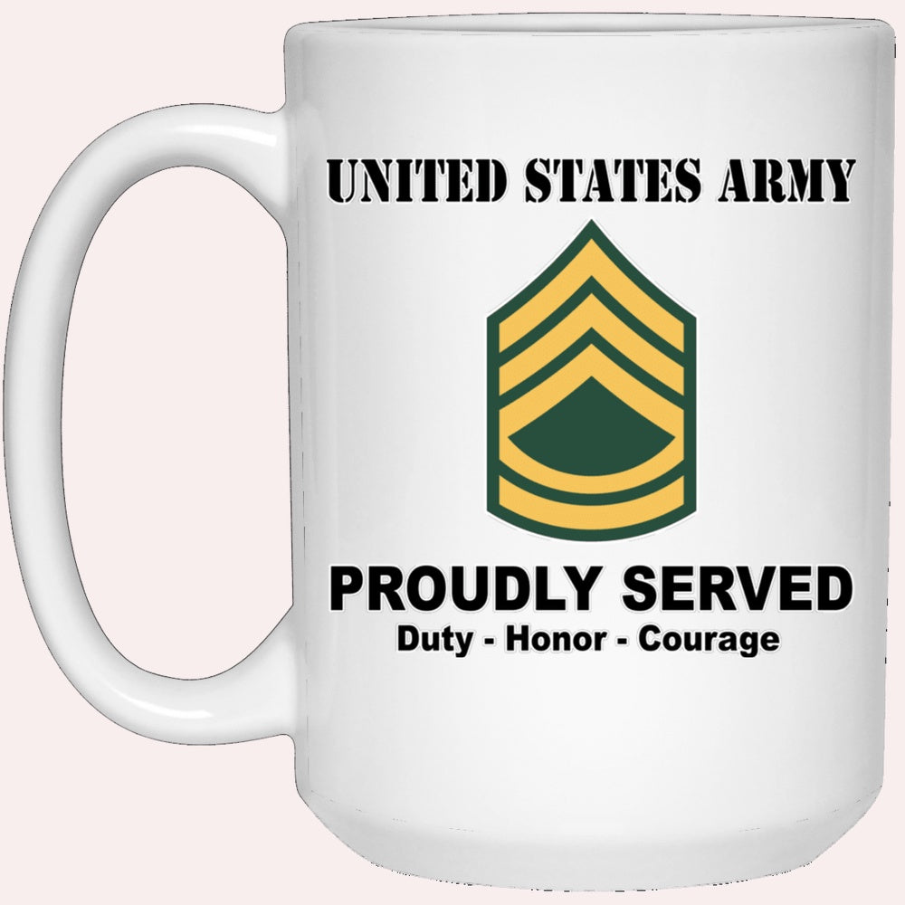 Us Army Mug, Veterans Mug, US Army E7 Sergeant First Class E7 SFC Noncommissioned Officer Ranks White Coffee Mug