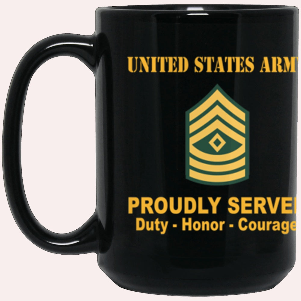 Us Army Mug, Veterans Mug, US Army E8 First Sergeant E8 1SG Noncommissioned Officer Ranks Proudly Served Core Values Black Mug