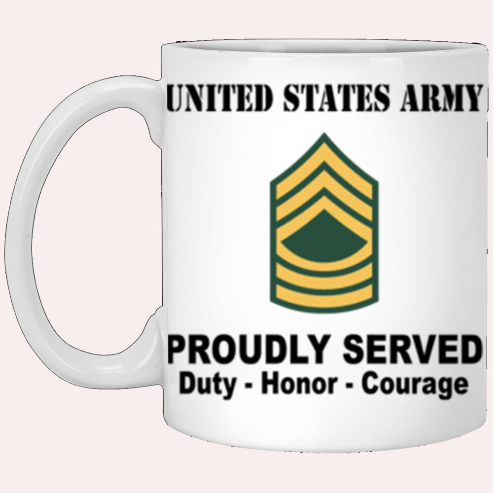 Us Army Mug, Veterans Mug, US Army E8 Master Sergeant E8 MSG Noncommissioned Officer Ranks Proudly Served Core Values White Mug