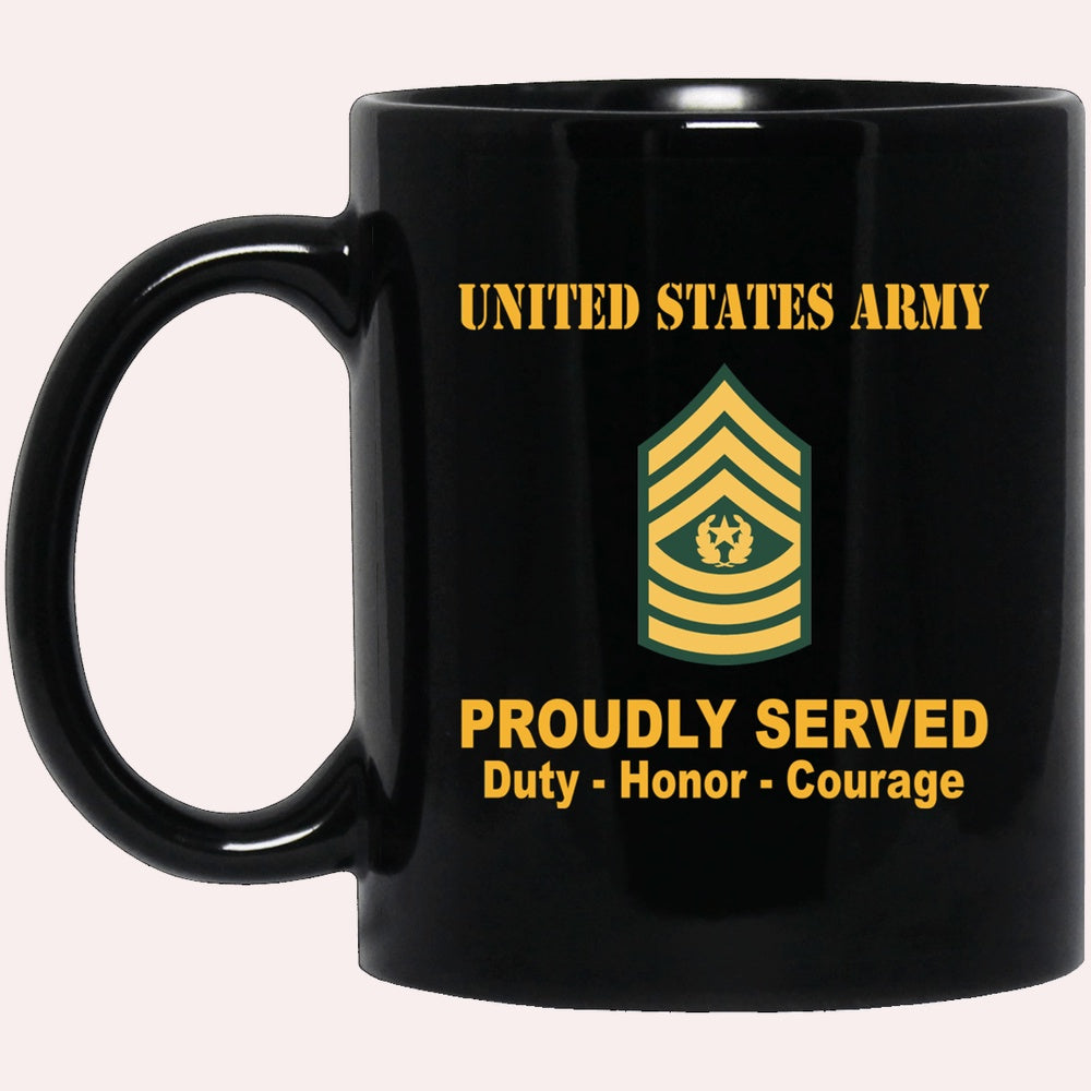 Us Army Mug, Veterans Mug, US Army E9 Command Sergeant Major E9 CSM Noncommissioned Officer Ranks Proudly Served Black Mug Black Mug