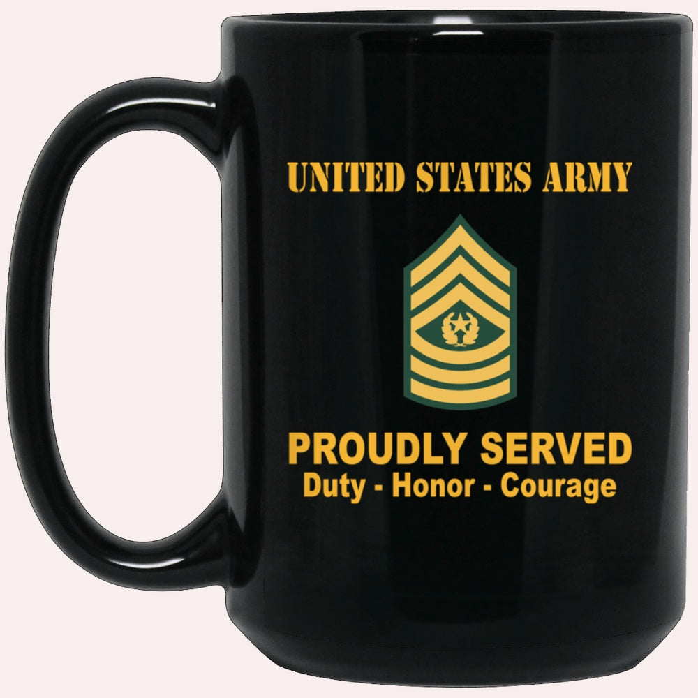 Us Army Mug, Veterans Mug, US Army E9 Command Sergeant Major E9 CSM Noncommissioned Officer Ranks Proudly Served Black Mug Black Mug