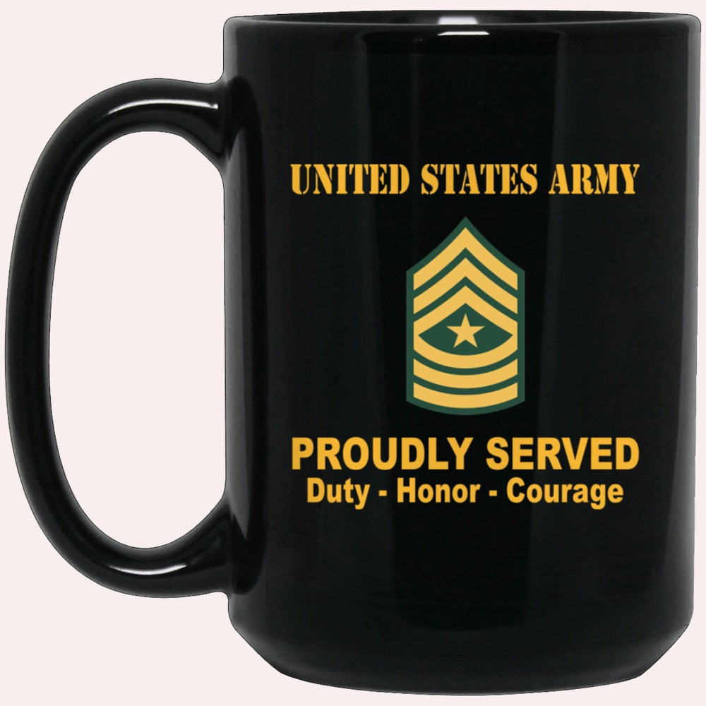 Us Army Mug, Veterans Mug, US Army E9 Sergeant Major E9 SGM Noncommissioned Officer Ranks Proudly Served Black Mug Black Mug