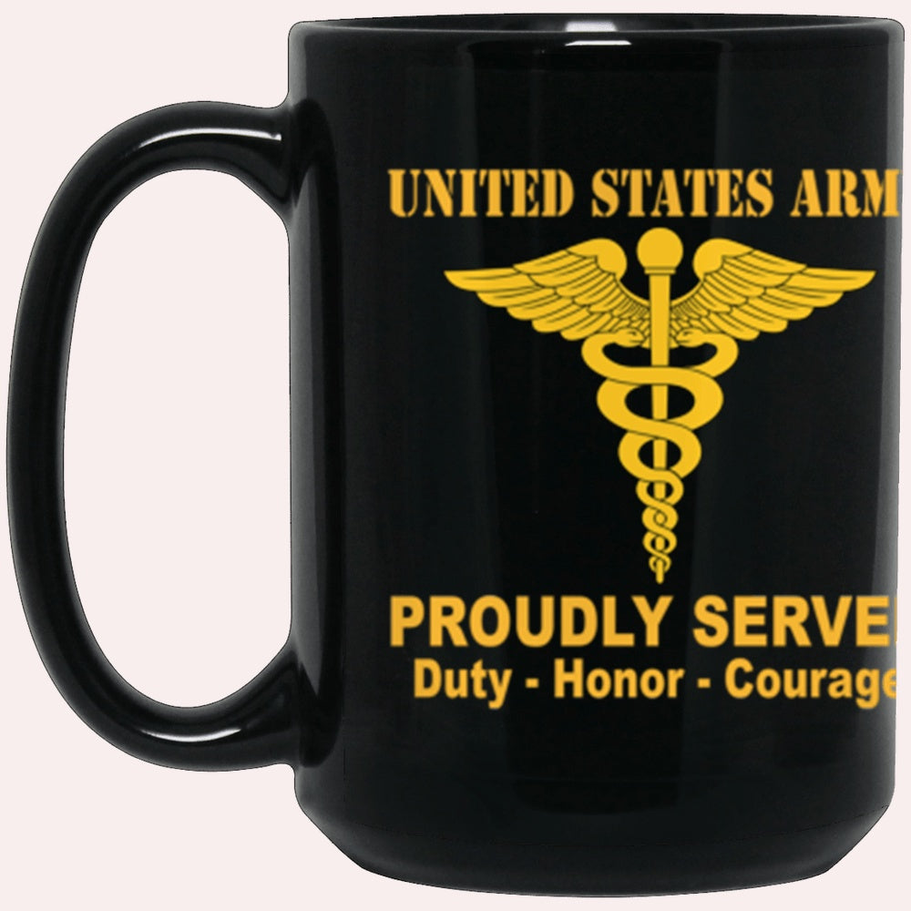 Us Army Mug, Veterans Mug, US Army Medical Corps Proudly Served Core Values Black Mug, Us Army Coffee Mug, Military Coffee Mugs