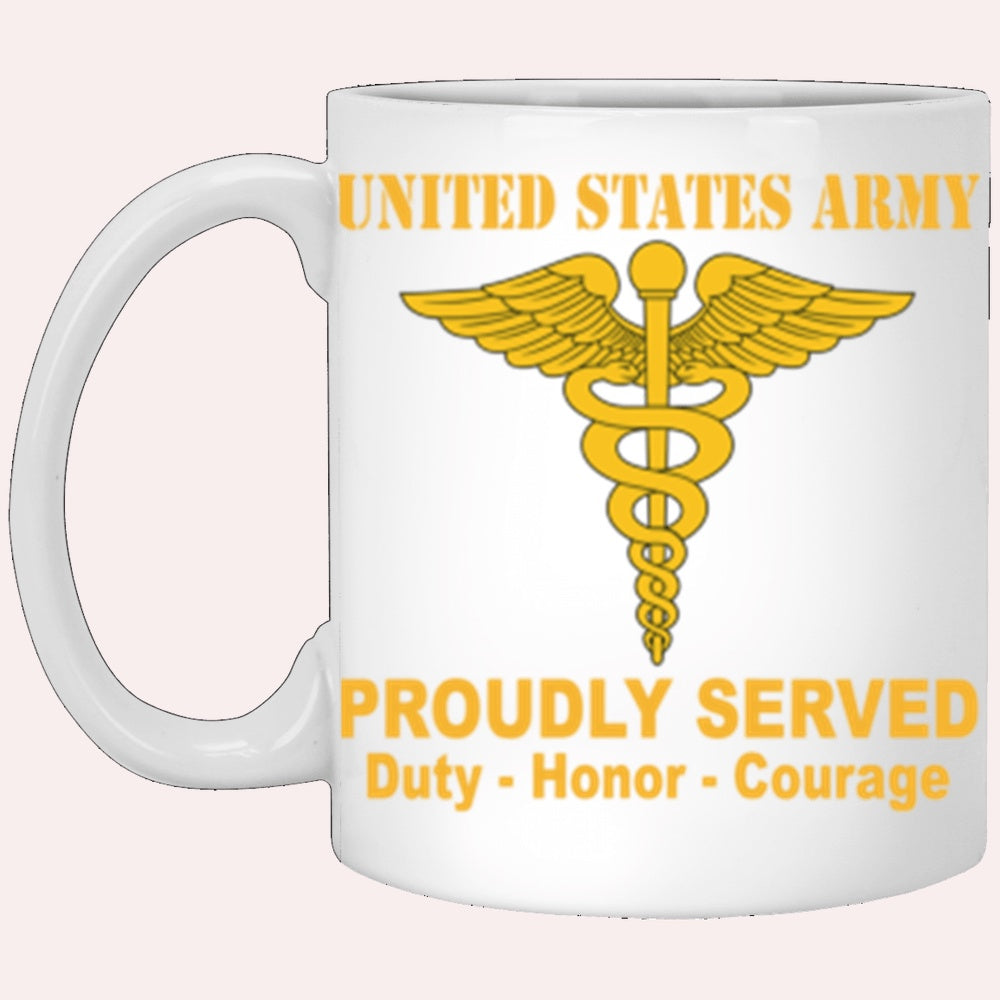 Us Army Mug, Veterans Mug, US Army Medical Corps Proudly Served Core Values White Mug, Us Army Coffee Mug, Military Coffee Mugs