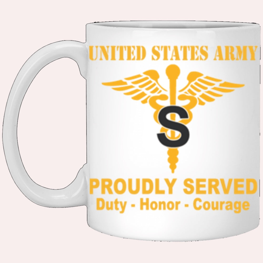 Us Army Mug, Veterans Mug, US Army Medical Specialist Corps Proudly Served Core Values White Mug