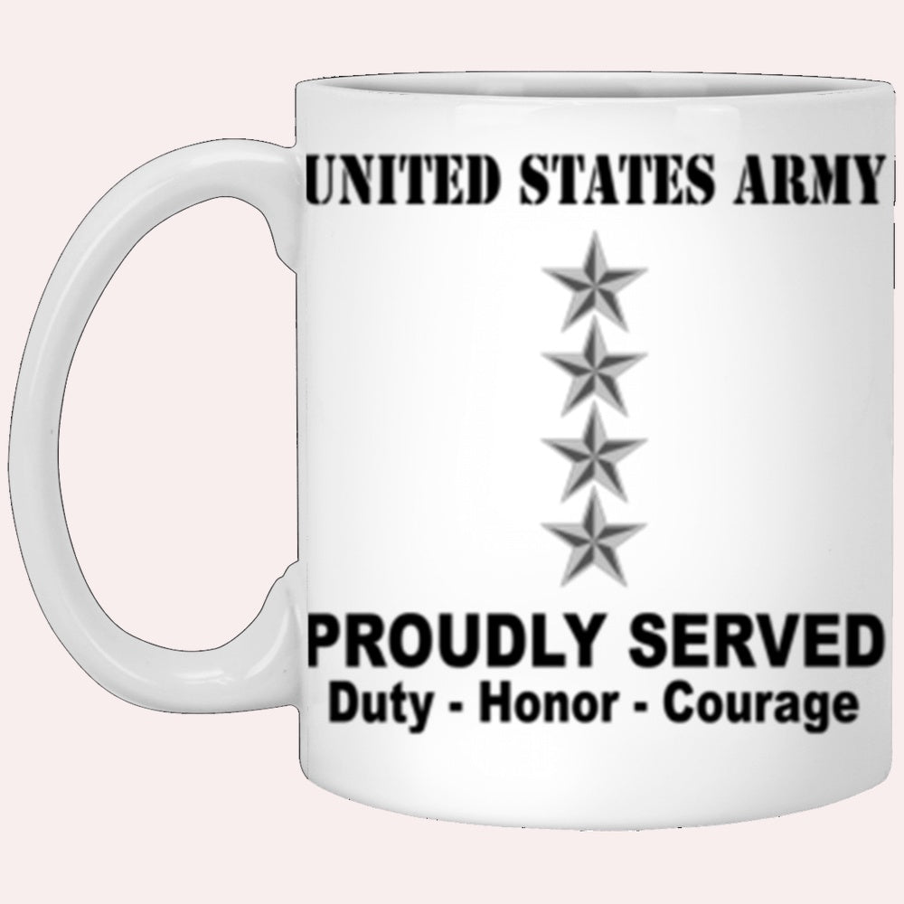Us Army Mug, Veterans Mug, US Army O10 General O10 GEN General Officer Ranks Proudly Served Core Values White Mug