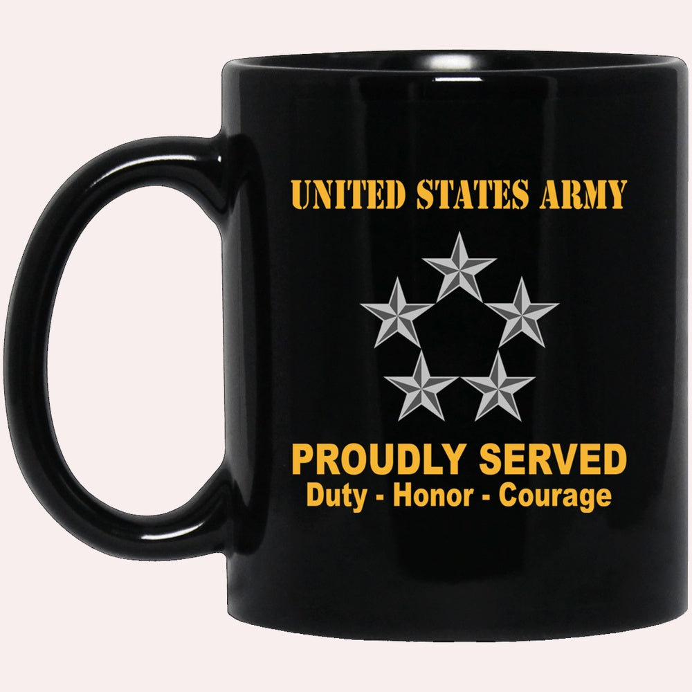 Us Army Mug, Veterans Mug, US Army O10 General of the Army O10 GA General Officer Ranks Proudly Served Black Mug Black Mug