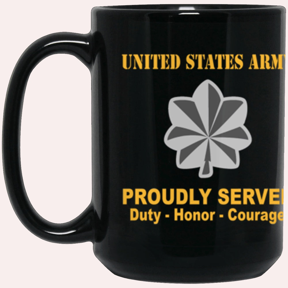Us Army Mug, Veterans Mug, US Army O5 Lieutenant Colonel O5 LTC Field Officer Ranks Proudly Served Core Values Black Mug