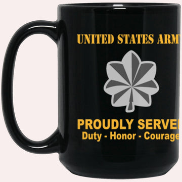 Us Army Mug, Veterans Mug, US Army O5 Lieutenant Colonel O5 LTC Field Officer Ranks Proudly Served Core Values Black Mug