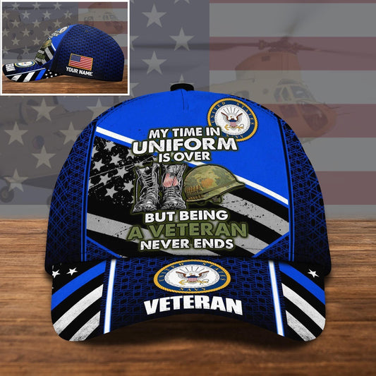 Us Navy Ball Caps, US Navy US Military Cap My Time In Uniform Is Over, But Being A Veteran Never Ends Custom Cap