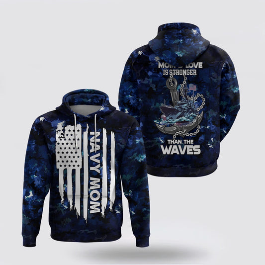 Us Navy Hoodie, Mothers Day Navy Mom Camo Style Moms Love Is Stronger Than Waves Hoodie