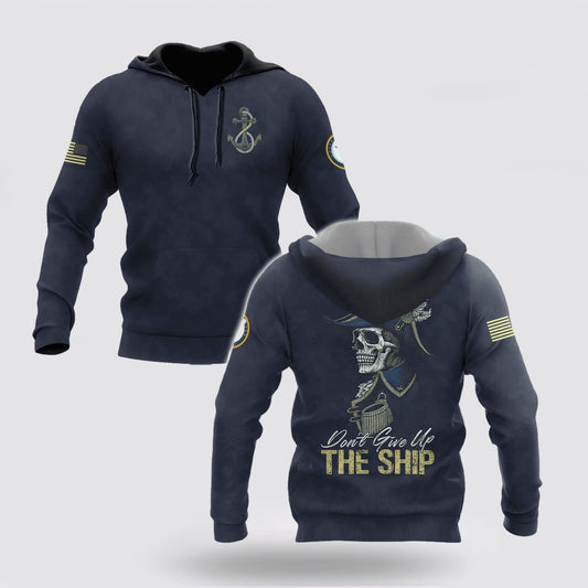Us Navy Hoodie, Navy Veteran Dont Give Up The Ship Unisex Hoodie