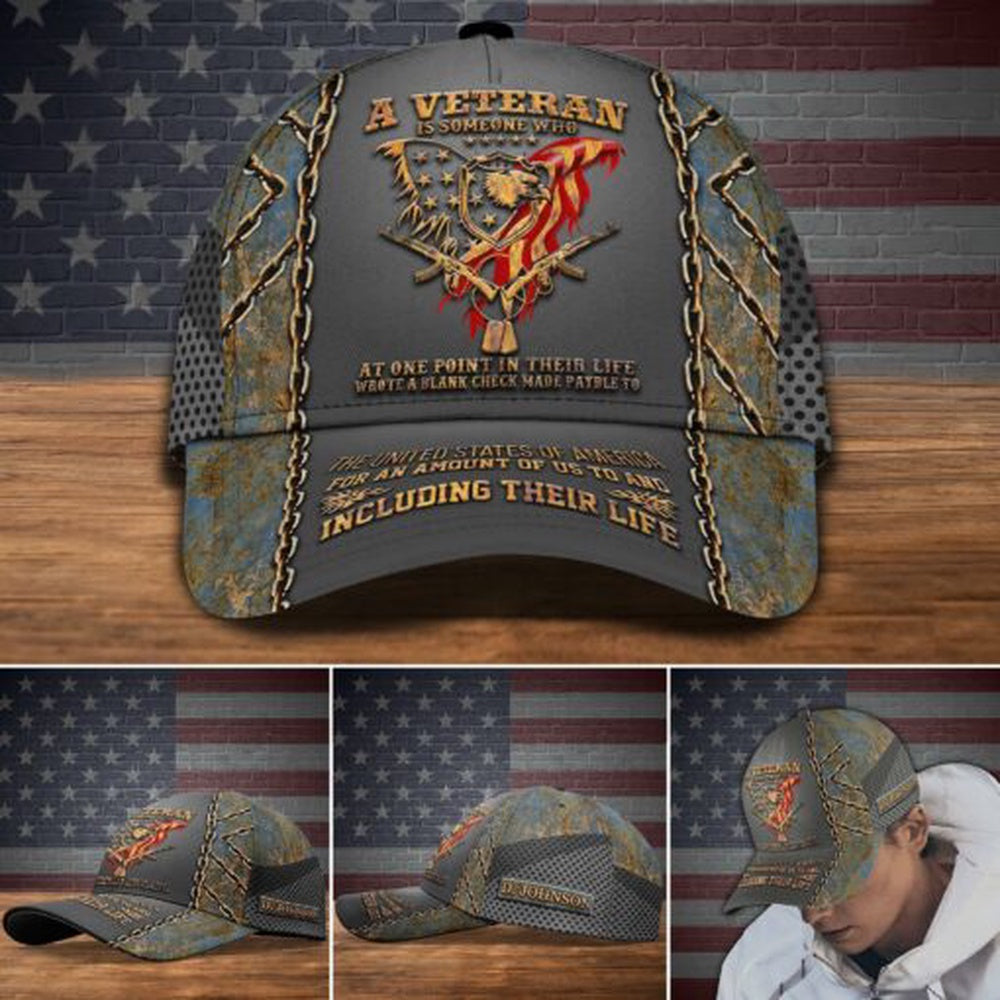 Veteran Cap, US Veteran A Veteran Is Someone Who At One Point In Their Life Veteran Cap, Custom Veteran Cap