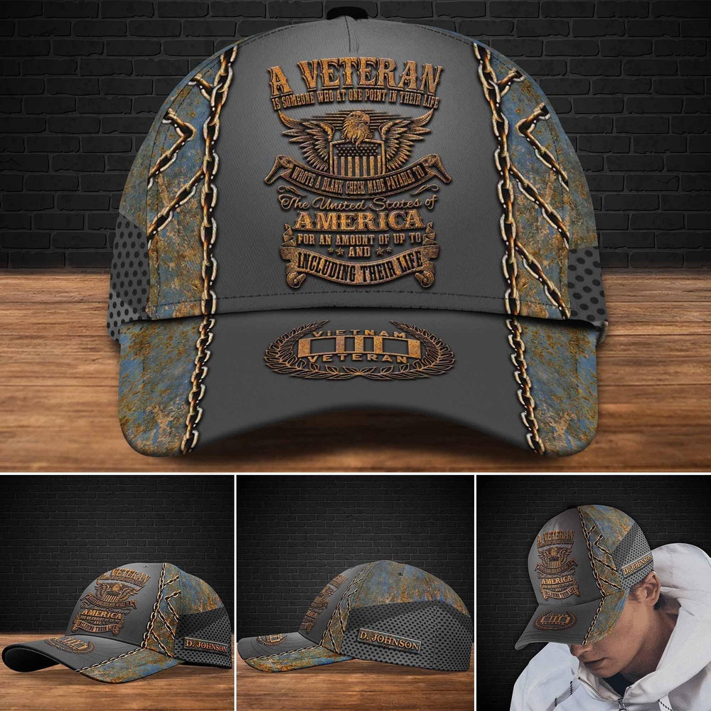 Veteran Cap, Vietnam Veteran A Veteran Is Someone Who At One Point In Their Life Veteran Cap Custom Cap