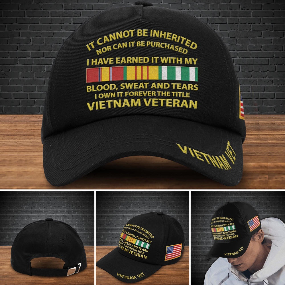 Veteran Cap, Vietnam Veteran Cap, I Have Earned It With My Blood Sweat And Tears, Gifts For Veteran