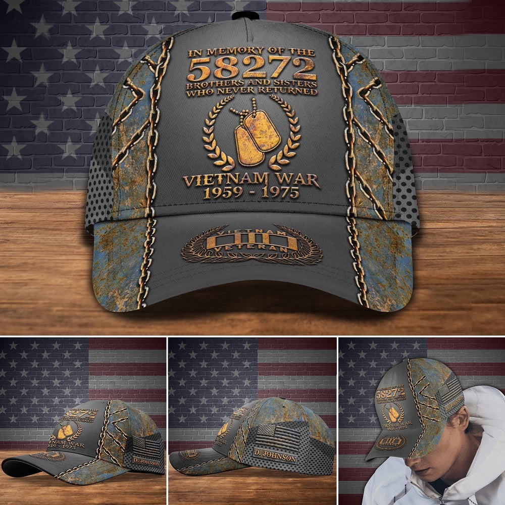 Veteran Cap, Vietnam Veteran In Memory Of The Brothers And Sisters Who Never Returned Cap Custom Cap