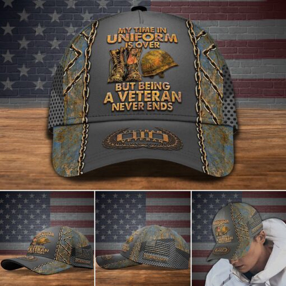 Veteran Cap, Vietnam Veteran My Time In Uniform Is Over Custom Cap