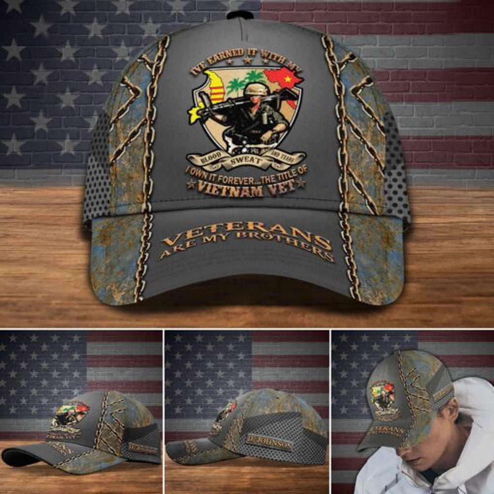 Veteran Cap, Vietnam Veteran Vietnam Veteran Hat Cap,Ive Earned It With My Blood Sweat And Tears Custom Cap