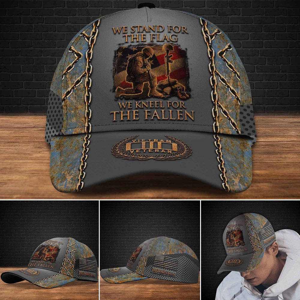 Veteran Cap, Vietnam Veteran We Stand For The Flag, We Knee For The Fallen Cap Custom Cap
