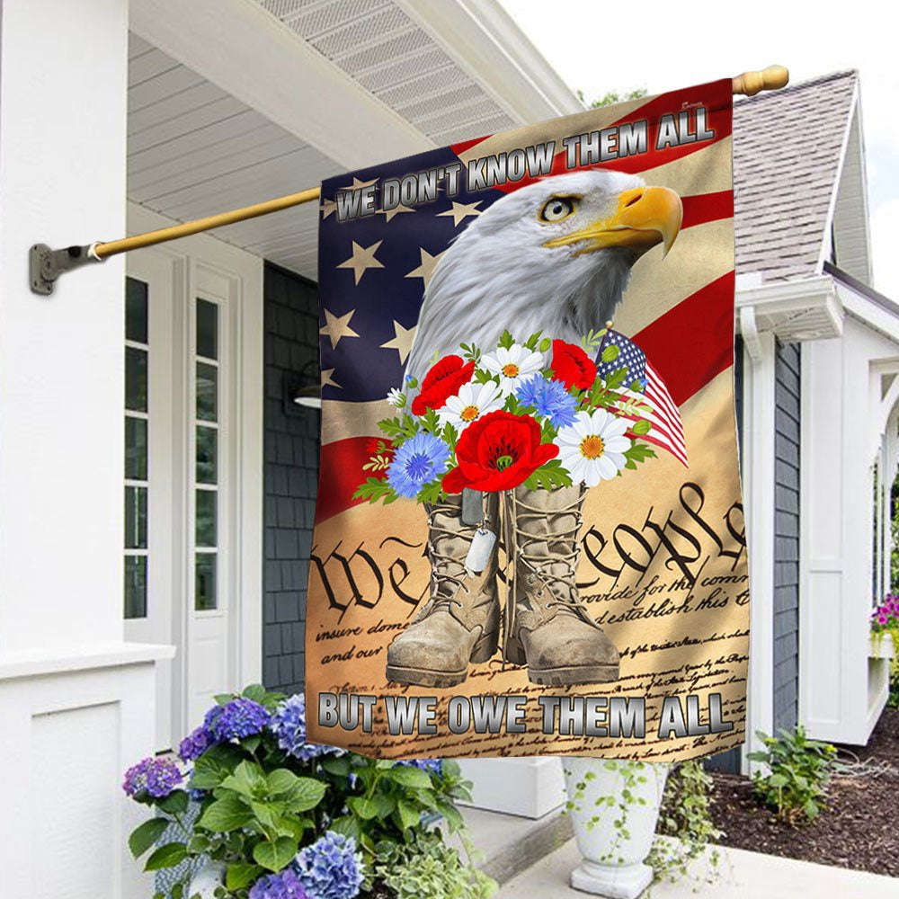 Veteran Flag, Memorial Day Veteran Boots Eagle We Don't Know Them All But We Owe Them All Flag