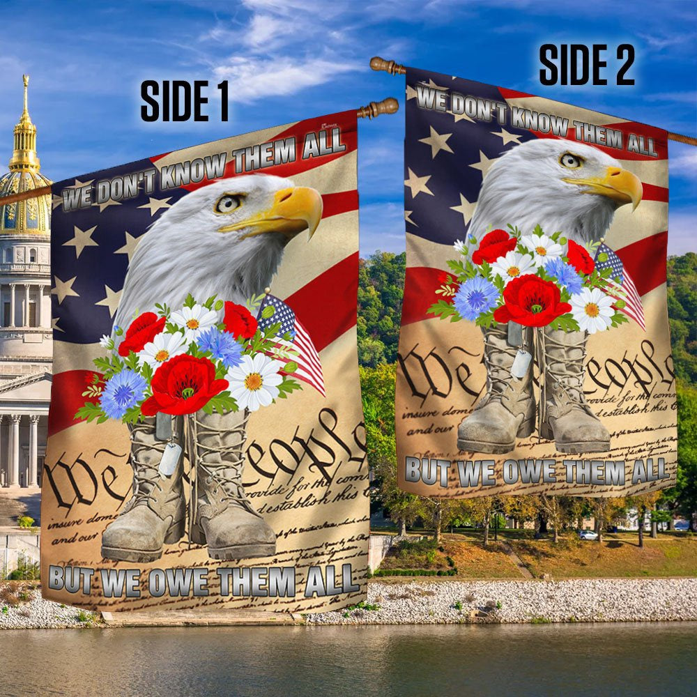 Veteran Flag, Memorial Day Veteran Boots Eagle We Don't Know Them All But We Owe Them All Flag