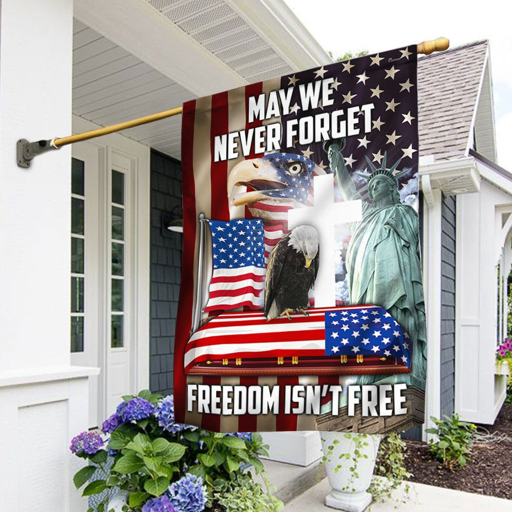 Veteran Flag, Veteran Eagle Flag May We Never Forget Freedom Isn't Free