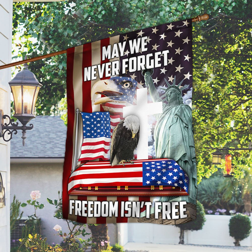 Veteran Flag, Veteran Eagle Flag May We Never Forget Freedom Isn't Free