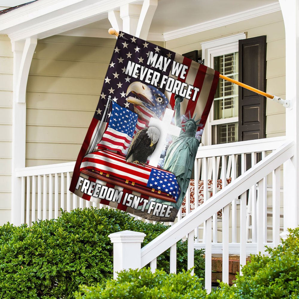 Veteran Flag, Veteran Eagle Flag May We Never Forget Freedom Isn't Free