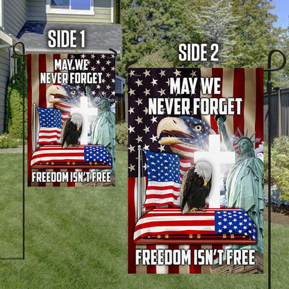 Veteran Flag, Veteran Eagle Flag May We Never Forget Freedom Isn't Free