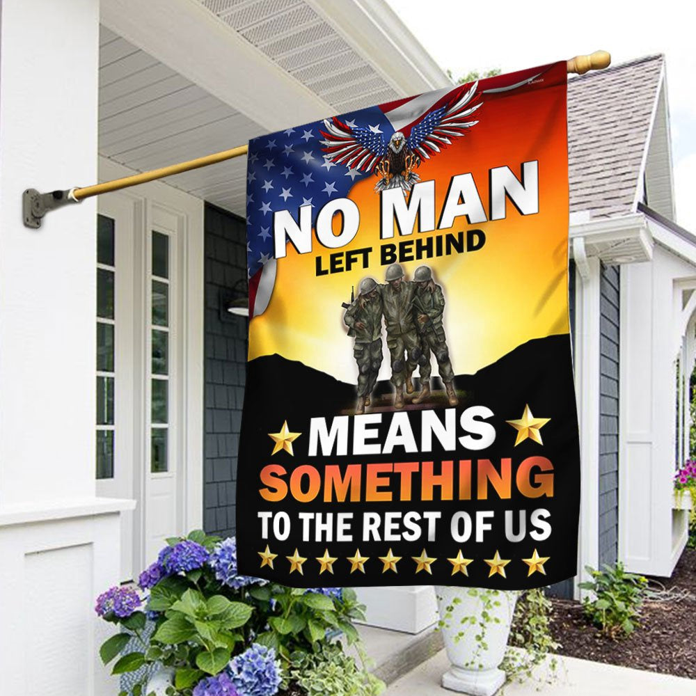Veteran Flag, Veteran Flag No Man Left Behind Means Something To The Rest Of Us