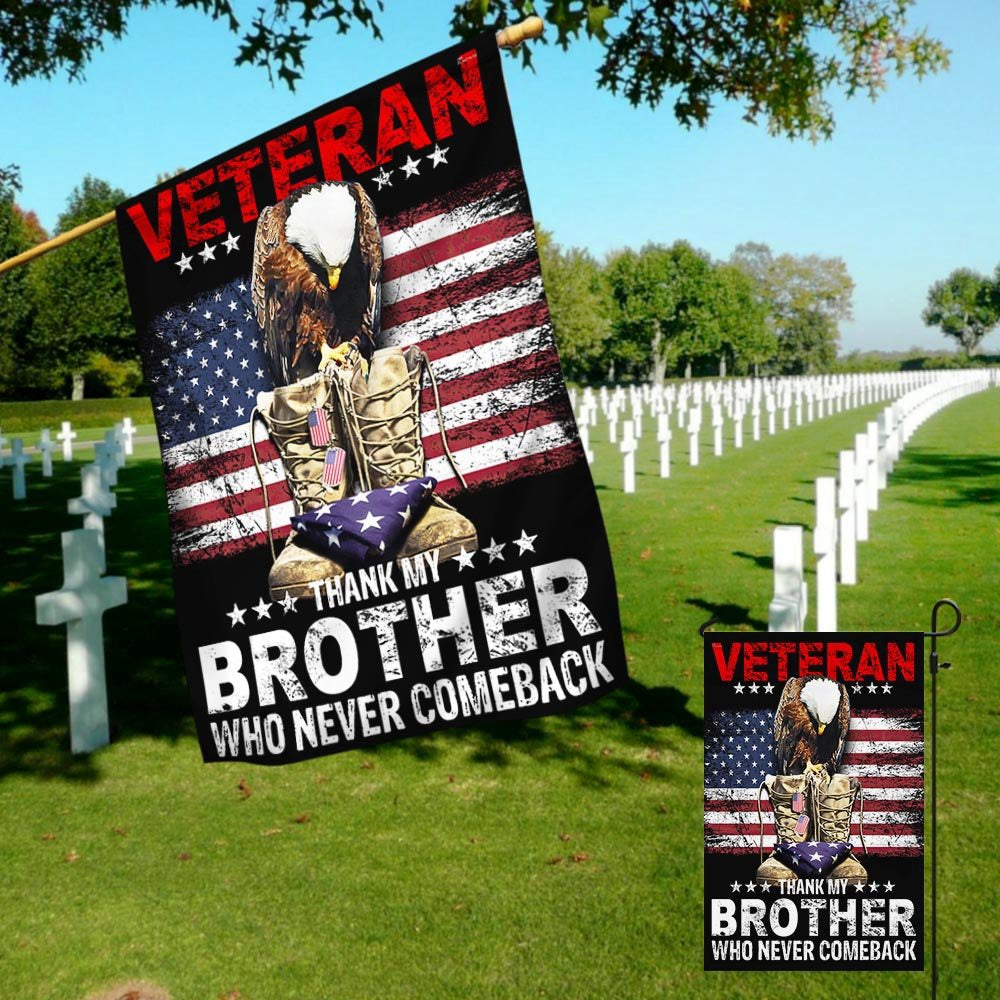Veteran Flag, Veteran Memorial Day American Flag Thank My Brother Who Never Comeback