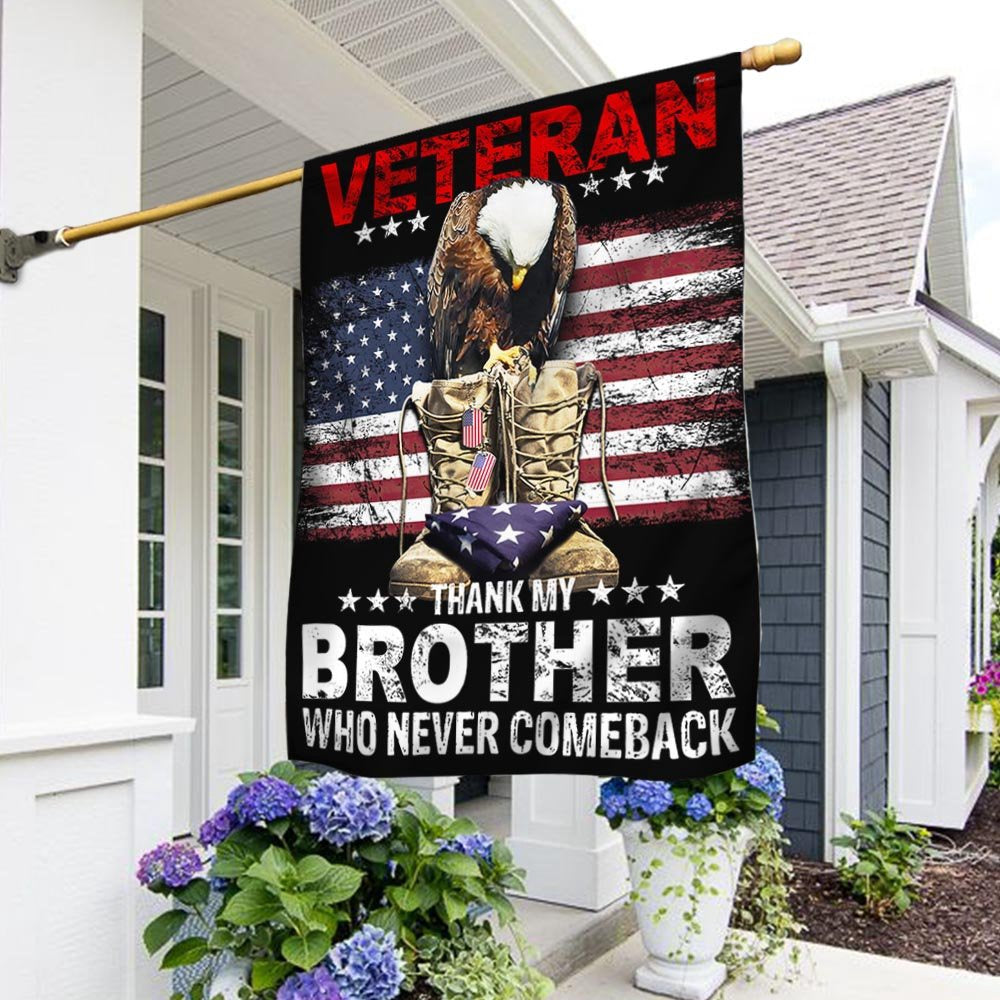 Veteran Flag, Veteran Memorial Day American Flag Thank My Brother Who Never Comeback