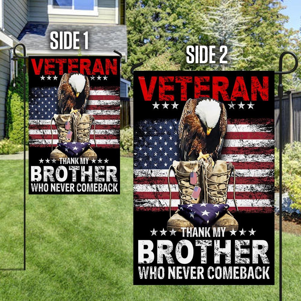 Veteran Flag, Veteran Memorial Day American Flag Thank My Brother Who Never Comeback