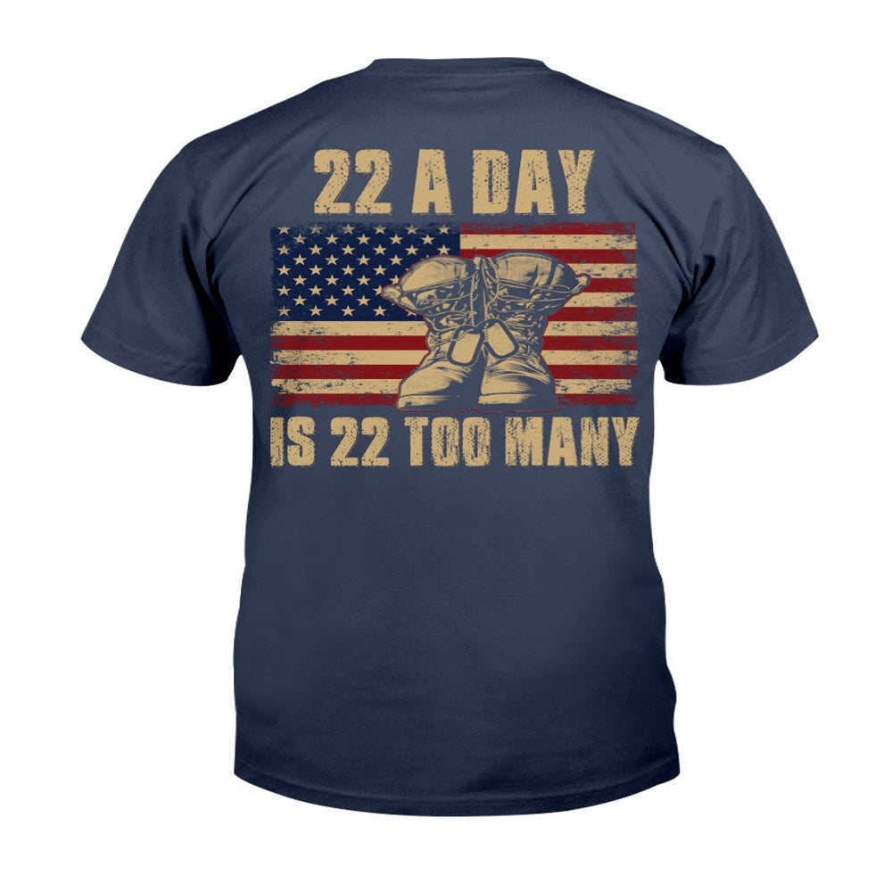 Veteran Tee Shirts, 22 A Day Is 22 Too Many T-Shirt, Veterans Day Shirts