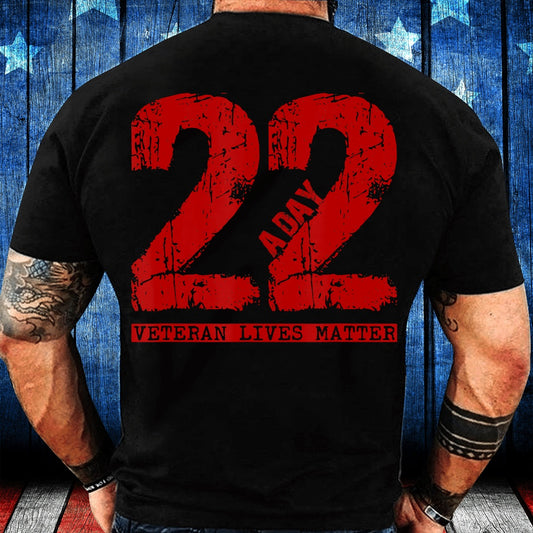 Veteran Tee Shirts, 22 A Day Veteran Shirt - 22 A Day Veteran Suicide Apparel T-Shirt, Veterans Day Shirts