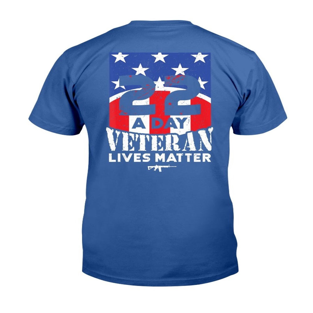 Veteran Tee Shirts, 22 Day Veteran Lives Matter T-Shirt Suicide Awareness T-Shirt, Veterans Day Shirts