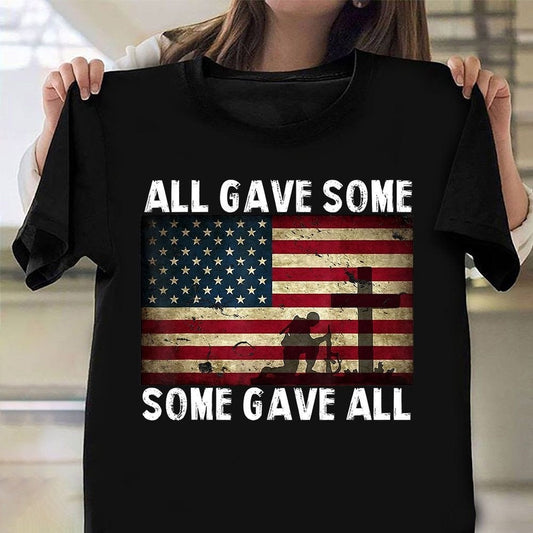 Veteran Tee Shirts, All Gave Some Some Gave All Shirt American Veteran T-Shirt Gifts For Army Veterans, Veterans Day Shirts
