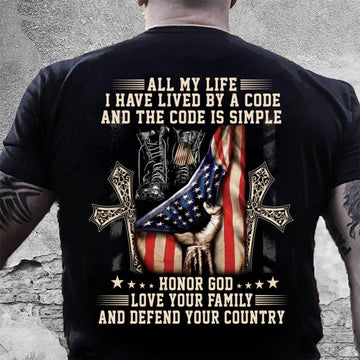 Veteran Tee Shirts, All My Life I Have Lived By A Code And The Code Is Simple Standard T-Shirt, Veterans Day Shirts