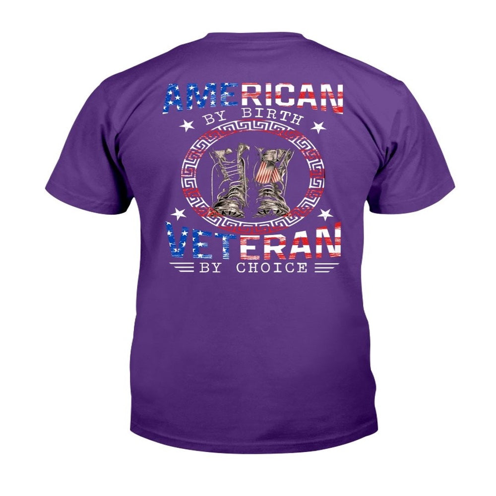 Veteran Tee Shirts, American By Birth Veteran By Choice T-Shirt, Veterans Day Shirts