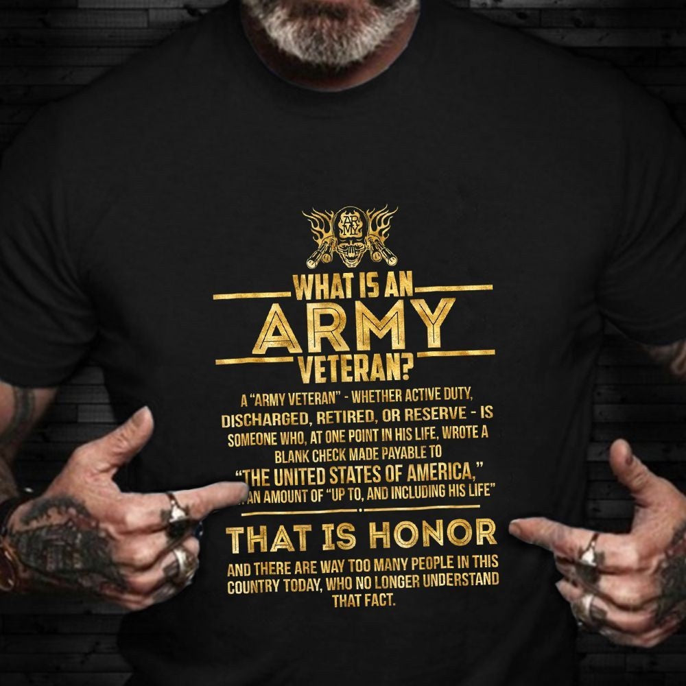 Veteran Tee Shirts, Army Veteran Shirt Proud To Be An Army Veteran T-Shirt Apparel Cool Gifts For Vet, Veterans Day Shirts