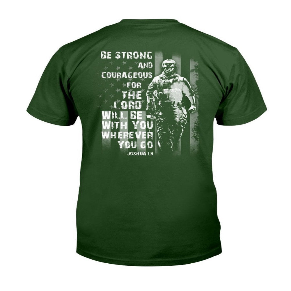 Veteran Tee Shirts, Be Strong And Courageous For The Lord Will Be With You Wherever You Go T-Shirt, Veterans Day Shirts