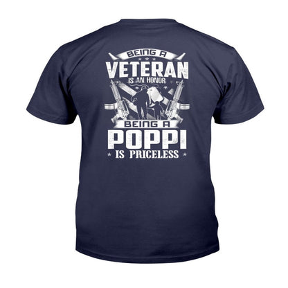 Veteran Tee Shirts, Being A Veteran Is An Honor A Poppi Is Priceless Grandpa T-Shirt, Veterans Day Shirts