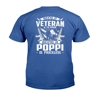 Veteran Tee Shirts, Being A Veteran Is An Honor A Poppi Is Priceless Grandpa T-Shirt, Veterans Day Shirts