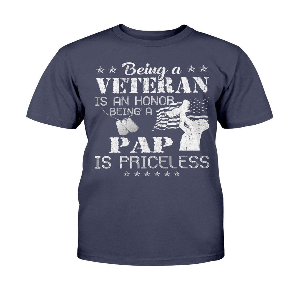 Veteran Tee Shirts, Being A Veteran Is An Honor Being A Pap Is Priceless T-Shirt, Veterans Day Shirts