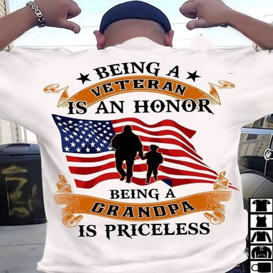 Veteran Tee Shirts, Being A Veteran Is An Honor Being Grandpa Is Priceless T-Shirt Proud Veteran Grandad Shirt, Veterans Day Shirts