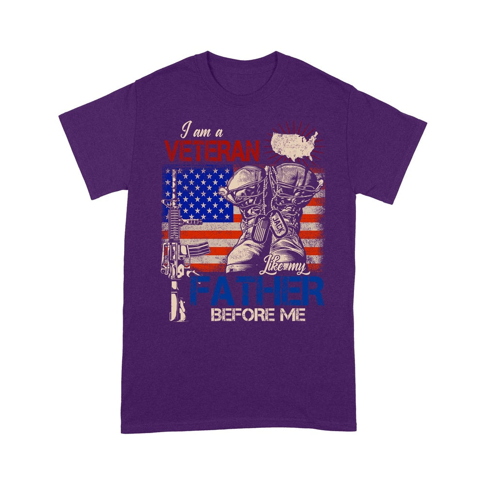Veteran Tee Shirts, Custom Name Shirt I Am A Veteran Like My Father Before Me T-Shirt, Veterans Day Shirts