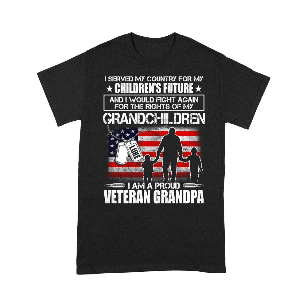 Veteran Tee Shirts, Custom Name Shirt I Served My Country For My Children's Future Veteran Grandpa T-Shirt, Veterans Day Shirts