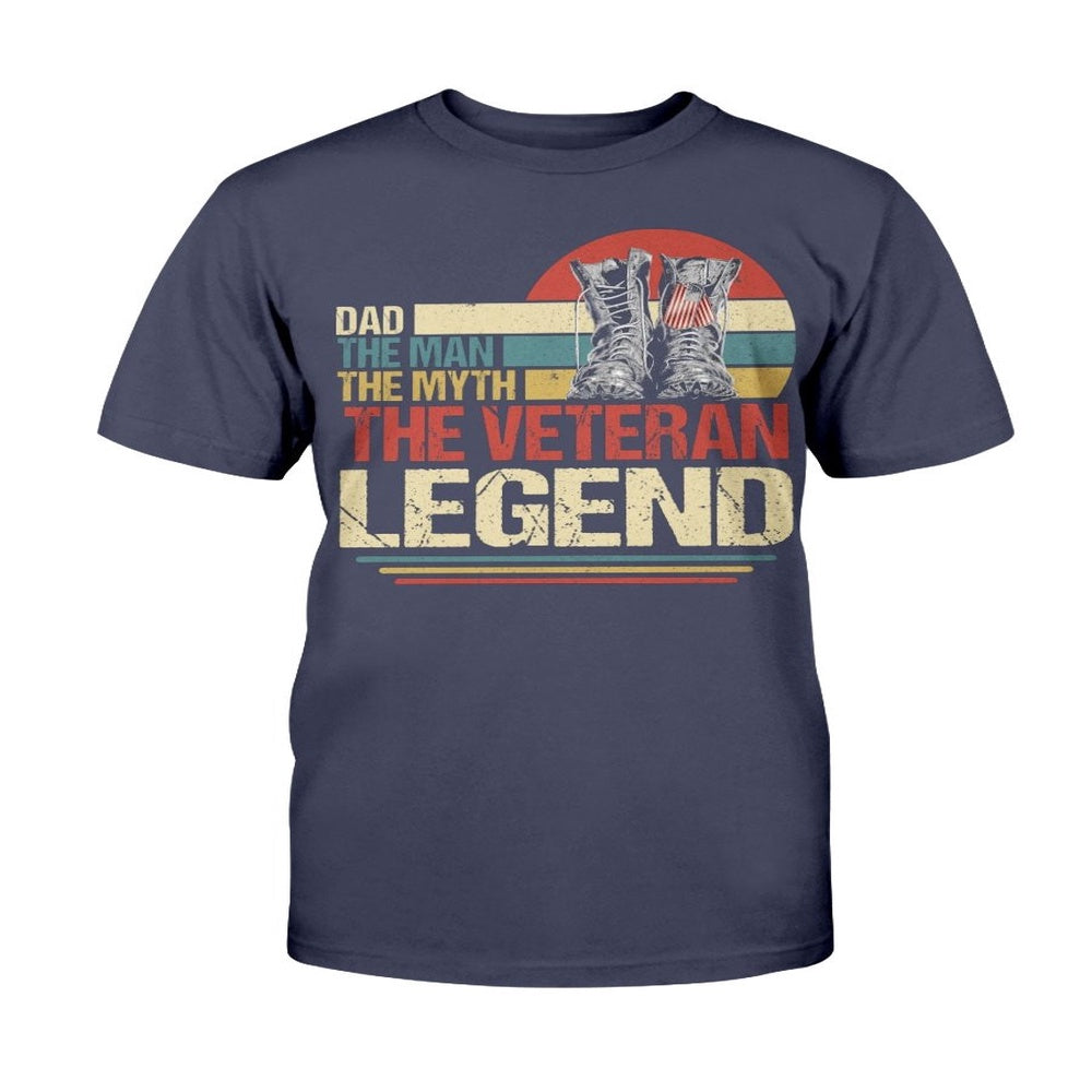 Veteran Tee Shirts, Dad The Man The Myth The Veteran Legend T-Shirt, Veterans Day Shirts