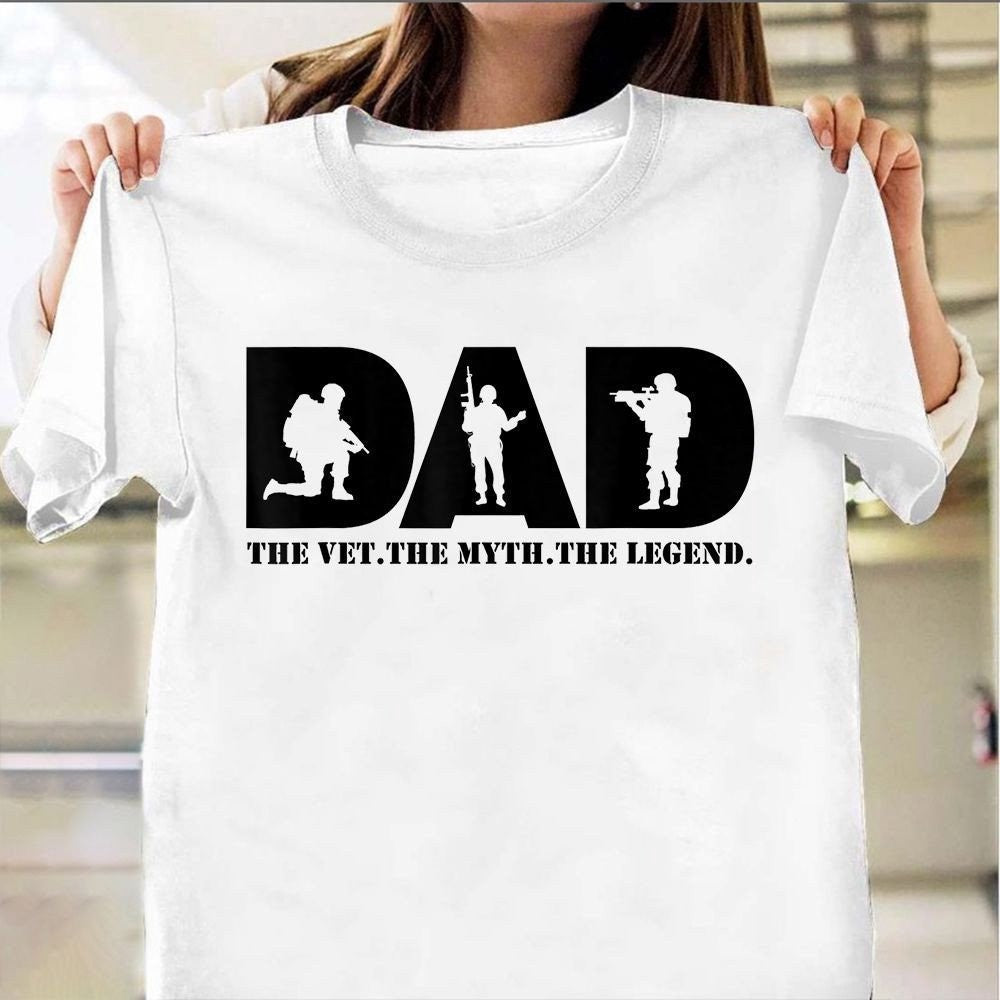 Veteran Tee Shirts, Dad The Vet The Myth The Legend T-Shirt Veterans Day Shirts Gifts For Vet Dad Gifts 2024, Veterans Day Shirts